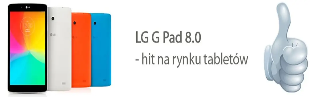 LG G Pad 8.0 LTE – czyli jak się rodzi hit